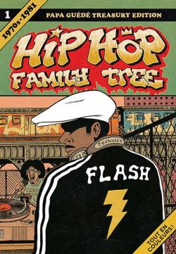 Hip Hop Family Tree, tome 1 : 1970-1981 par Ed Piskor