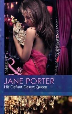 The Disgraced Copelands, tome 2 : His Defiant Desert Queen par Jane Porter