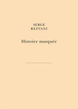Histoire masque par Serge Rezvani