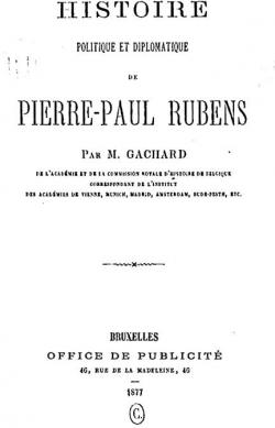 Histoire Politique et Diplomatique de Pierre-Paul Rubens par Louis Prosper Gachard