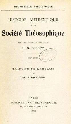 Histoire authentique de la Socit thosophique. Srie 3 par Henry Steel Olcott