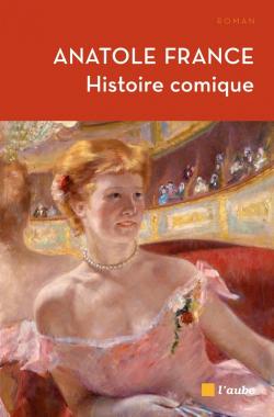 Histoire comique par Anatole France