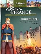 Histoire de France en bande dessine, tome 16 : Philippe le Bel, Des Templiers aux Rois Maudits (1285-1314) par Esther Chahian