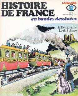 Histoire de France en BD, tome 18 : La Restauration - Louis-Philippe par Jacques Bastian