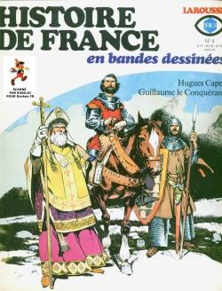 Histoire de France en BD, tome 4 : Hugues Capet - Guillaume Le Conqurant par Vctor Mora