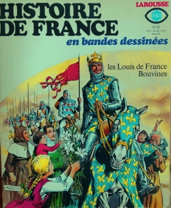 Histoire de France en bandes dessines, tome 6 : Les Louis de France, Bouvines par Roger Lcureux