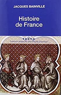 Histoire de France par Jacques Bainville