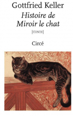 Histoire de Miroir le chat par Gottfried Keller