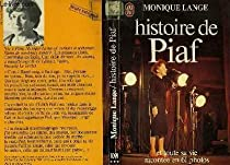 Histoire de Piaf par Monique Lange