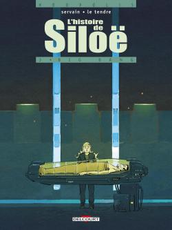 L'histoire de Silo, tome 3 : Big-bang par Serge Le Tendre