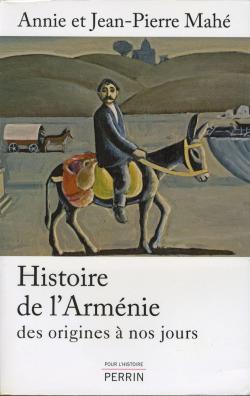 Histoire de l'Armnie des origines  nos jours par Jean-Pierre Mah