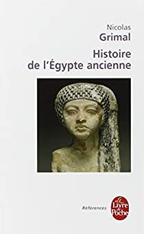 Histoire de l'Egypte ancienne par Nicolas Grimal