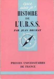 Histoire de l'U.R.S.S. par Jean Bruhat