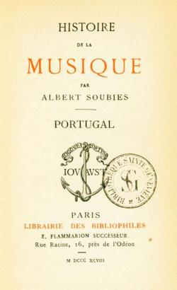 Histoire de la Musique - Portugal par Albert Soubies