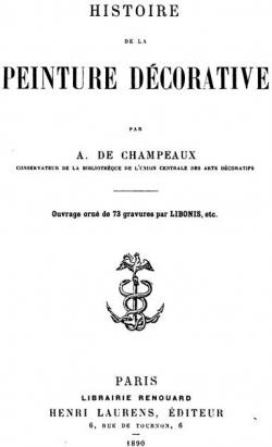 Histoire de la Peinture Dcorative par Alfred de Champeaux