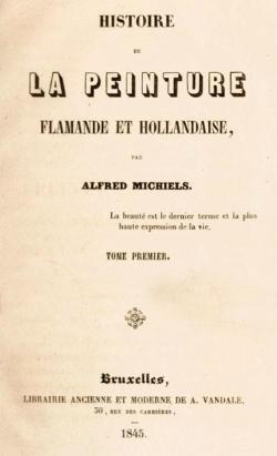 Histoire de la peinture flamande et hollandaise, tome 1 par Alfred Michiels