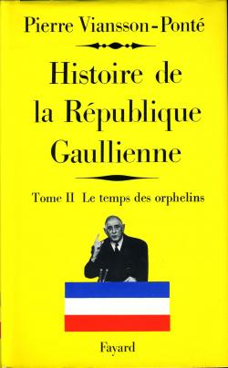 Histoire de la Rpublique gaullienne (tome 2) par Pierre Viansson-Pont