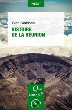 Histoire de la Runion par Yvan Combeau