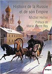 Histoire de la Russie et de son Empire par Michel Heller