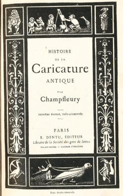 Histoire de la Caricature Antique par Jules Champfleury
