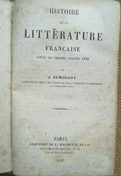 Histoire de la littrature franaise, depuis ses origines jusqu' nos jours. par Jacques Demogeot