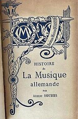 Histoire de la Musique Allemande par Albert Soubies