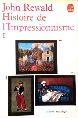 Histoire de l'impressionnisme t. 1 par John Rewald