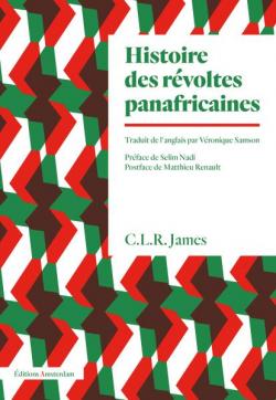 Histoire des rvoltes panafricaines par C.L.R James