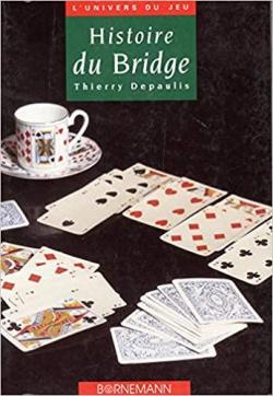 Histoire du Bridge par Thierry Depaulis