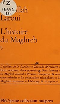Histoire du Maghreb, tome 2 par Abdallah Laroui