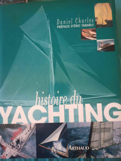 Histoire du yachting par Daniel Charles