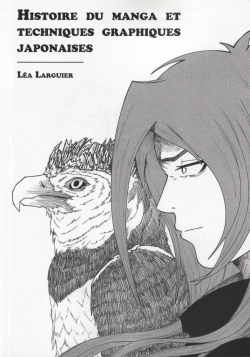 Histoire du manga et techniques graphiques japonaises par La Larguier