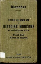 Histoire du moyen-ge et histoire moderne du dixime sicle  1715 par Dsir Blanchet