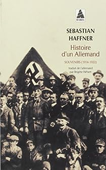 Histoire d'un Allemand : Souvenirs 1914-1933 par Sebastian Haffner