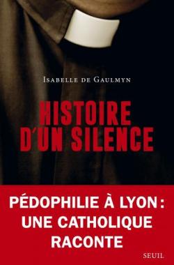 Histoire d'un silence par Isabelle de Gaulmyn