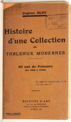 Histoire d'une Collection de Tableaux Modernes par Eugne Blot