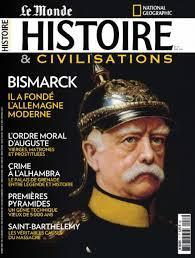 Histoire & Civilisations, N17 : Bismarck par Revue Histoire et civilisation