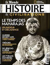 Histoire & Civilisations, N18 : le temps des Maharajas par Revue Histoire et civilisation