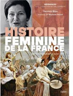 Histoire féminine de la France par Yannick Ripa