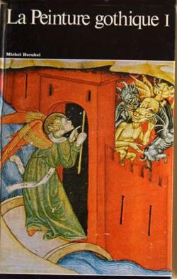 La Peinture Gothique I - Histoire Gnrale de l'Art, tome 7 par Claude Schaeffer