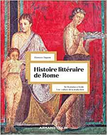 Histoire littraire de Rome par Florence Dupont