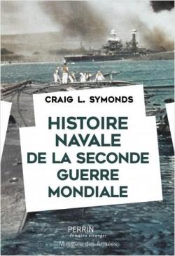 Histoire navale de la seconde Guerre mondiale par Craig Symonds