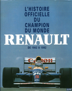 Histoire officielle du champion du monde Renault par  Mango