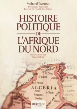 Histoire politique de lAfrique du Nord par Mohand Tazerout