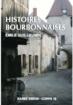 Histoires bourbonnaises par mile Guillaumin