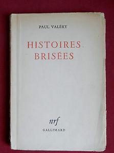 Histoires brises par Paul Valry