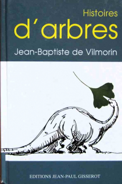 Histoires d'arbres par Jean-Baptiste de Vilmorin