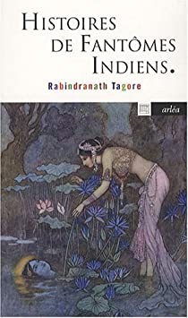 Histoires de fantmes indiens par Rabindranath Tagore