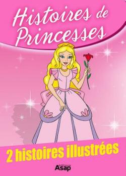 Histoires de princesses par ditions ASAP