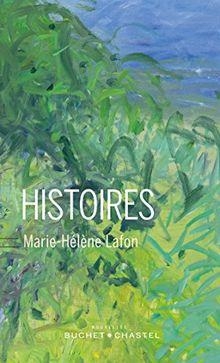 Histoires par Marie-Hélène Lafon